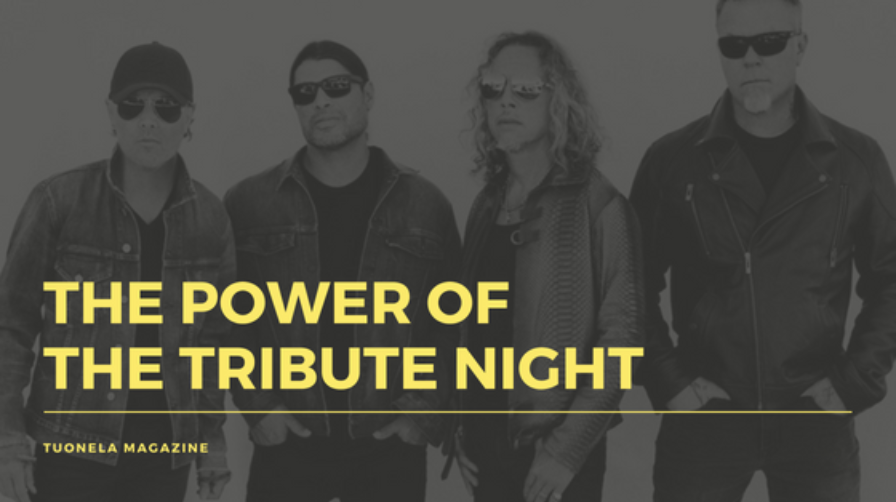 The power of the tribute night