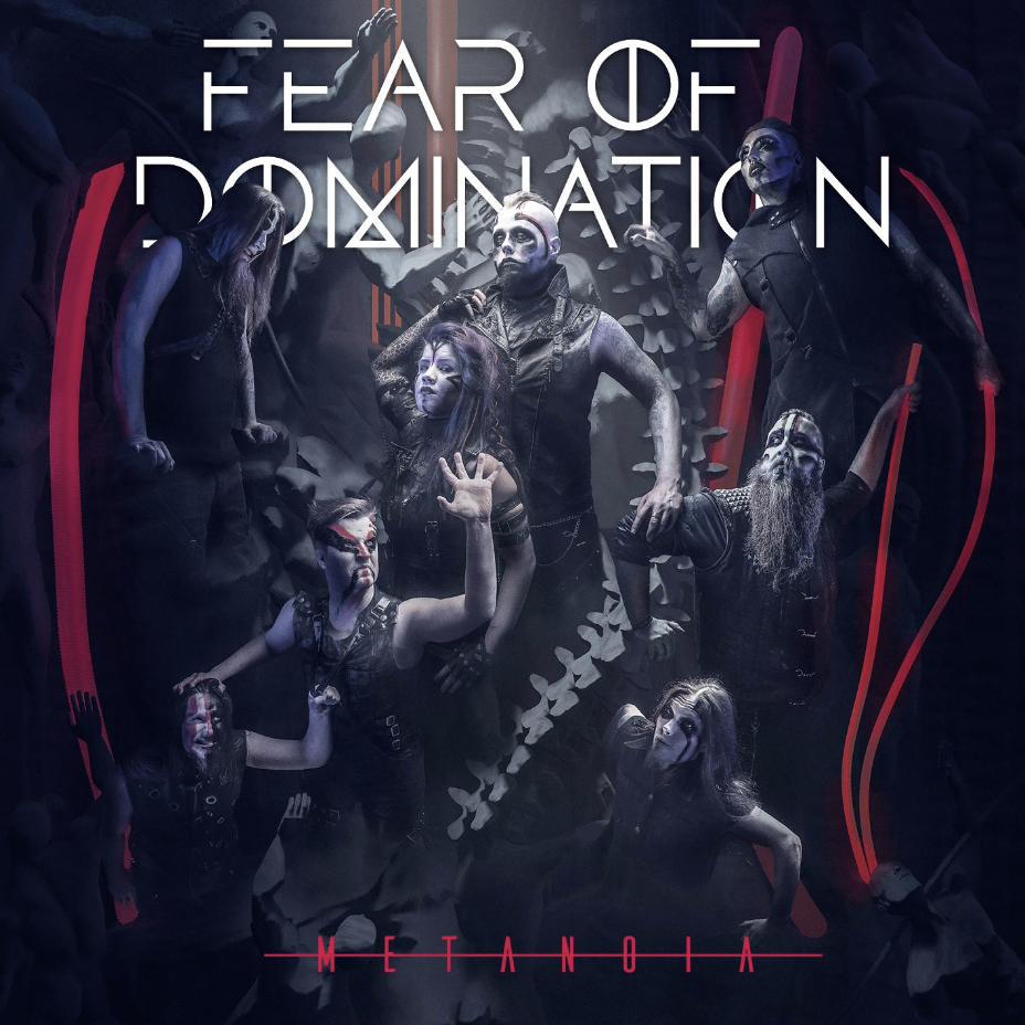 REVIEW: Fear of Domination – Metanoia