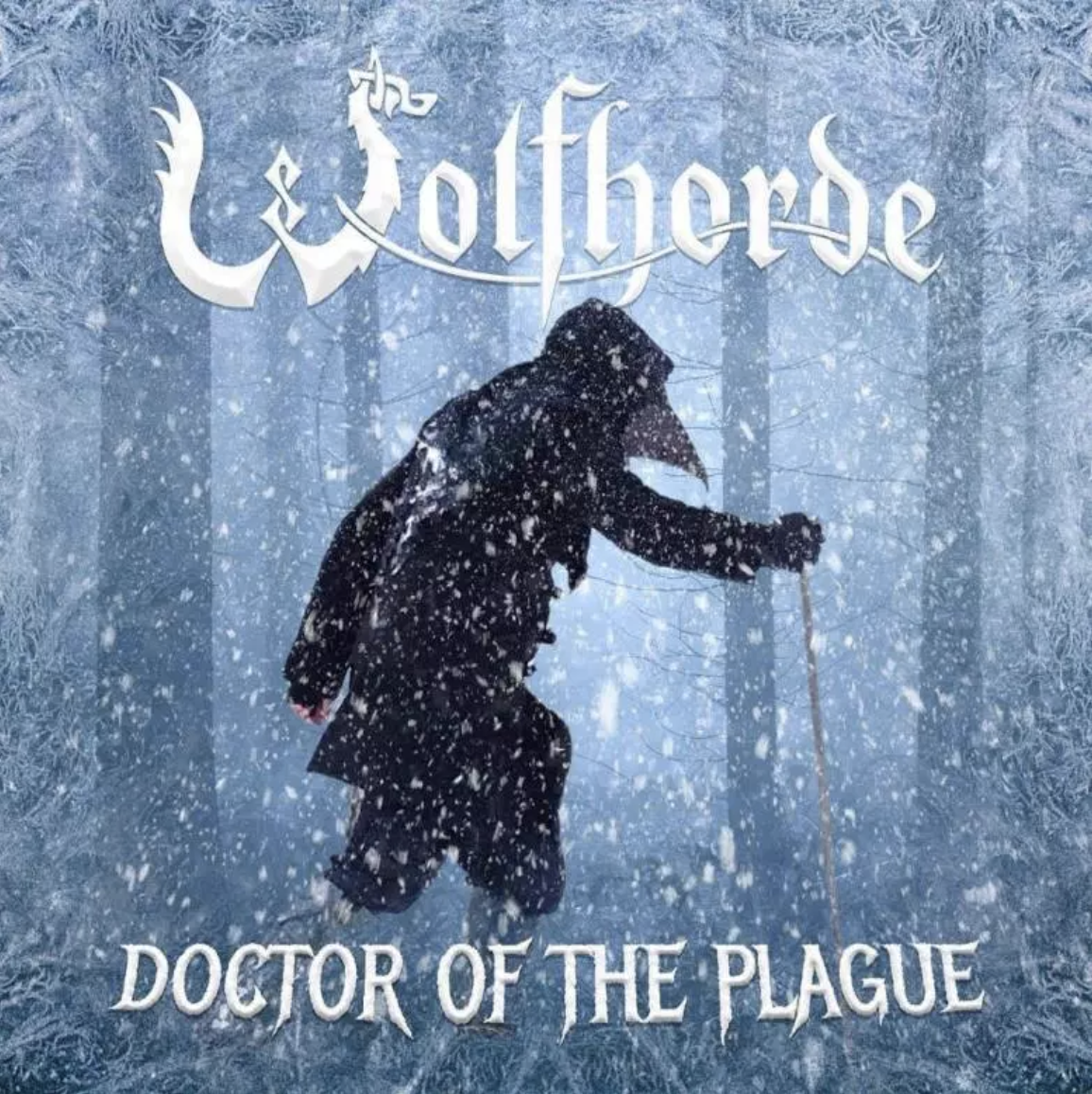FEATURED SINGLE: Wolfhorde – Doctor Of The Plague
