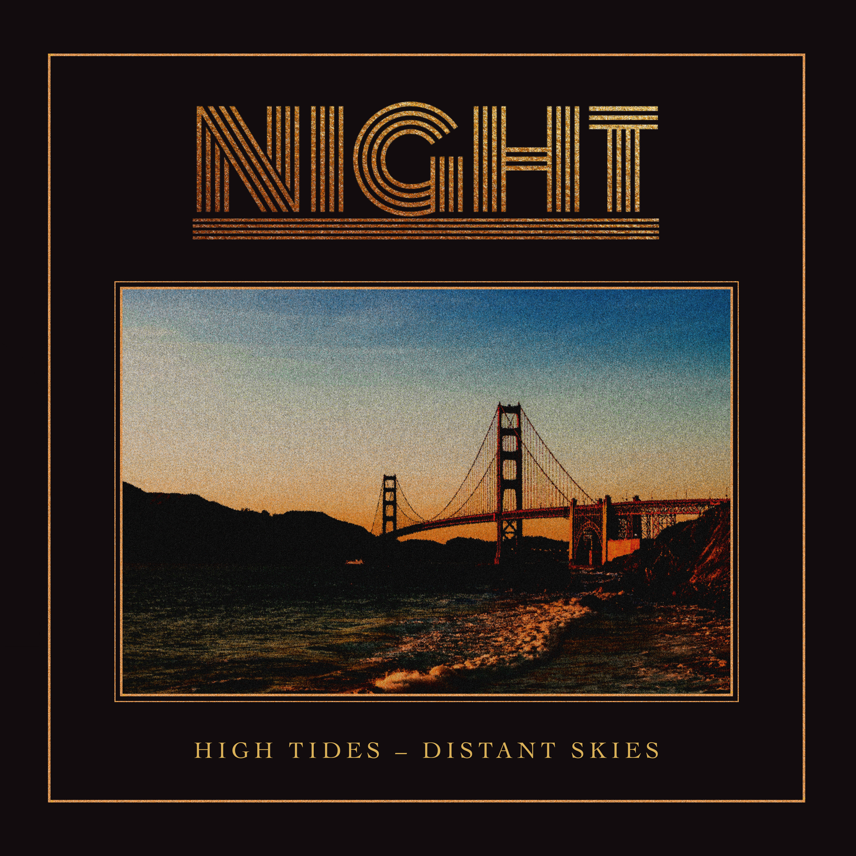 REVIEW: Night – High Tides – Distant Skies