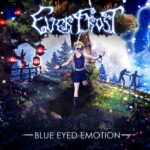 REVIEW: Everfrost – Blue Eyed Emotion + concept teaser (Musicalypse Archive)