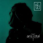 REVIEW: The Fair Attempts – EP: arisTotal (Musicalypse Archive)