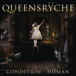 REVIEW: Queensrÿche – Conditon Human (Musicalypse Archive)