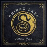 REVIEW: Shiraz Lane – Carnival Days (Musicalypse Archive)