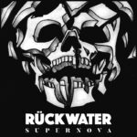 REVIEW: Rückwater – Supernova (Musicalypse Archive)