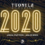 Tuonela Magazine’s Annual Staff Picks: Jana De Boeck’s edition