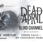 20.4.2019 Ember Falls, Blind Channel, & Dead by April @ Nosturi, Helsinki (Musicalypse Archive)