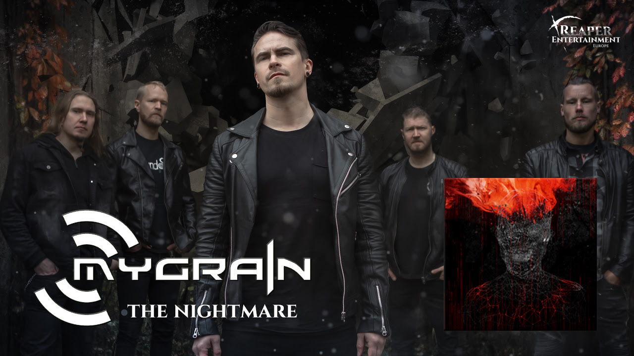 Mygrain release video to “The Nightmare.”