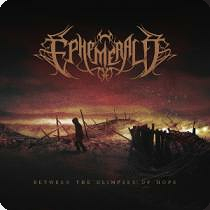 REVIEW: Ephemerald – Between the Glimpses of Hope Ephemerald - Between the Glimpses of Hope