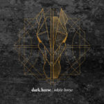 REVIEW: Dark Horse | White Horse – EP: Dark Horse | White Horse