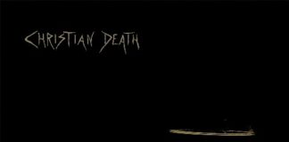 CHRISTIAN DEATH Reissues “Atrocities” on LP & CD