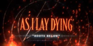 As I Lay Dying Releases New Single, “Roots Below” + Share Details For Deluxe Edition Of “Shaped By Fire”