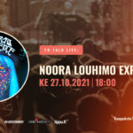 27.10.2021 NOEX: Noora Louhimo Experience @ YO-talo, Tampere
