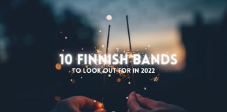 10 Finnish bands to look out for in 2022.
