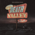 REVIEW: Kris Barras Band – Death Valley Paradise