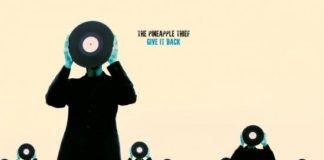 REVIEW: The Pineapple Thief – Give It Back (Rewired)
