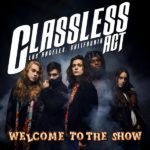 REVIEW: Classless Act – Welcome to the Show