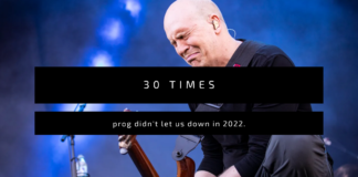 30 times prog didn’t let us down in 2022
