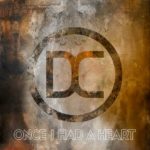REVIEW: Dyecrest – Once I Had a Heart