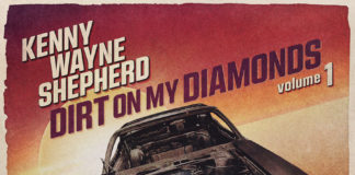 REVIEW: Kenny Wayne Shepherd – Dirt On My Diamonds Vol. 1