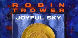 REVIEW: Robin Trower feat. Sari Schorr – Joyful Sky