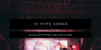 10 hype songs to kick off the New Year with a blast
