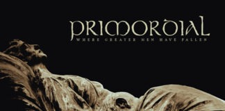 (2014) Primordial – Where Greater Men Have Fallen: Anniversary special
