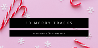 10 merry tracks to celebrate Christmas with