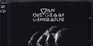 (2005) Van Der Graaf Generator – Present: Anniversary Special
