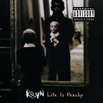 (1996) Korn – Life Is Peachy: Anniversary special